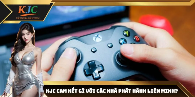 KJC cam kết điều gì với các nhà phát hành trong liên minh?