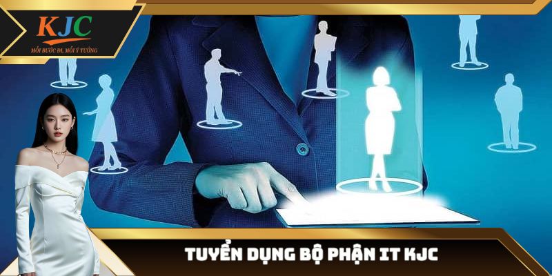 Tuyển dụng bộ phận IT
